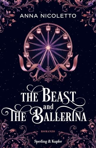 The beast and the ballerina (Kindle Edition)