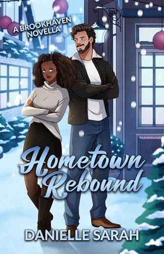 Hometown Rebound: A Brookhaven Holiday Novella (Brookhaven Series)