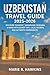 Uzbekistan Travel Guide 202...