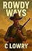 Rowdy Ways