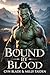 Bound By Blood (Orc Warrior...