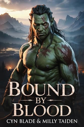 Bound By Blood (Orc Warrior Romances Book 1)