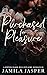 Purchased for Pleasure