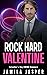 Rock Hard Valentine by Jamila Jasper