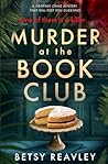 Murder At The Book Club (The Cambridge Murder Mysteries)