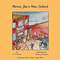 Nurse Jim's New School