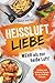 Heißluft-Liebe - Mehr als nur heiße Luft! by Emily Meyer