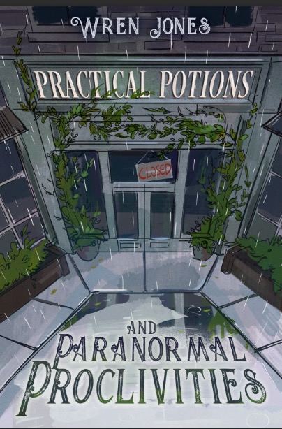 Practical Potions and Paranormal Proclivities (Practical Potions Mysteries Book 3)