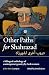 Other Paths for Shahrazad: ...