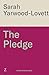 The Pledge: The nail-biting, escapist crime thriller from the half-million copy bestseller