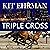 Triple Cross: Steve Cline M...