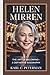 HELEN MIRREN: The Art of Be...