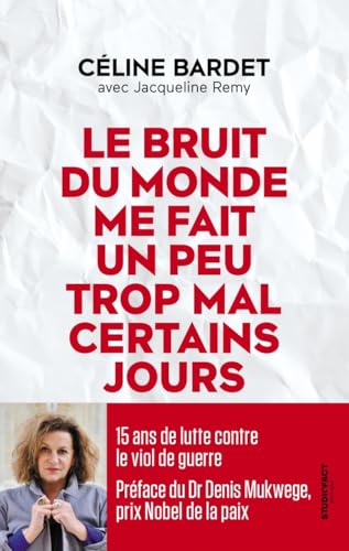 Le bruit du monde me fait un peu trop mal certains jours (Paperback)