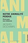 Notre animalité p...