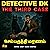 Detective DK - Third Case: ...