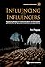 Influencing the Influencers by Tim Pappa