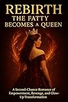Rebirth: The Fatt...