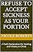 REFUSE TO ACCEPT SICKNESS A...