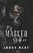 My Masked Stalker (Beautiful Stalkers, #1)