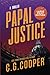 Papal Justice: LARGE PRINT ...