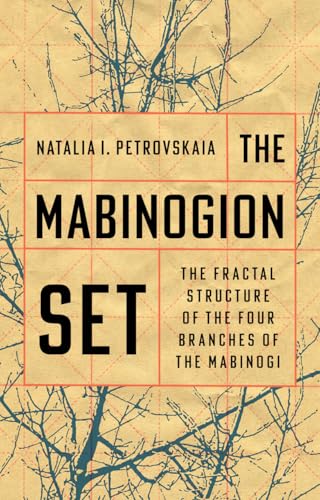 The Mabinogion Set: The Fractal Structure of the Four Branches of the Mabinogi (Paperback)