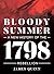 Bloody Summer: A New Histor...
