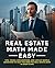Real Estate Math Made Easy ...