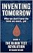 Inventing Tomorrow: The Blo...