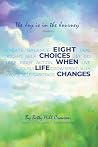 Eight Choices Whe...