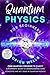 Quantum Physics for Beginners by Orion Wells