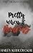 Pretty When It Burns by Hailey Klier Decker