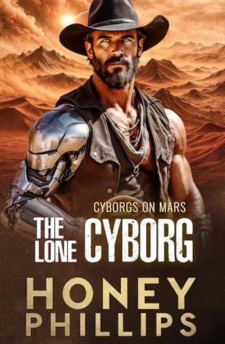 The Lone Cyborg (Cyborgs on Mars #6)