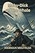 Moby-Dick or, The Whale