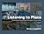 Listening to Place by Bryan C. Pijanowski