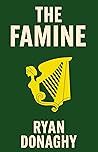 The Famine: A Sag...