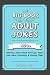 The Big Book of Adult Jokes...