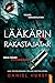 Lääkärin rakastajatar (Lääkärin vaimo Book 3) (Finnish Edition)