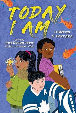 Today I Am: 10 Stories of Belonging