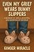 Even My Grief Wears Bunny S...
