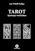 Tarot. Systemy wróżebne