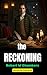 The Reckoning: Secrets, Spi...