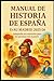 Manual de Historia de Españ...