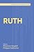 Ruth by Rhiannon Graybill