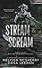 Stream & Scream