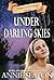Under Darling Skies (Daughters of the Darling #5) by Annie Seaton