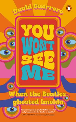 You Won't See Me: When the Beatles Ghosted Imelda (Paperback)