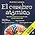 El cerebro atómico
