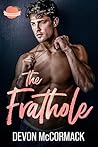 The Frathole (Peach State Fratbros, #2) Book cover for The Frathole (Peach State Fratbros, #2)