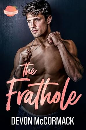 The Frathole (Peach State Fratbros, #2)
