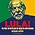Lula!: The Man, The Myth an...